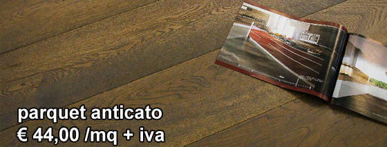 prezzi parquet anticati